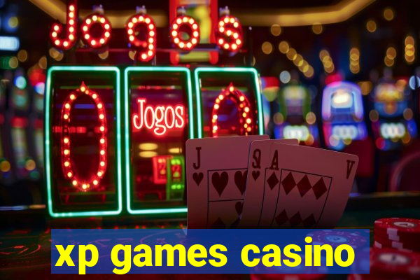 xp games casino